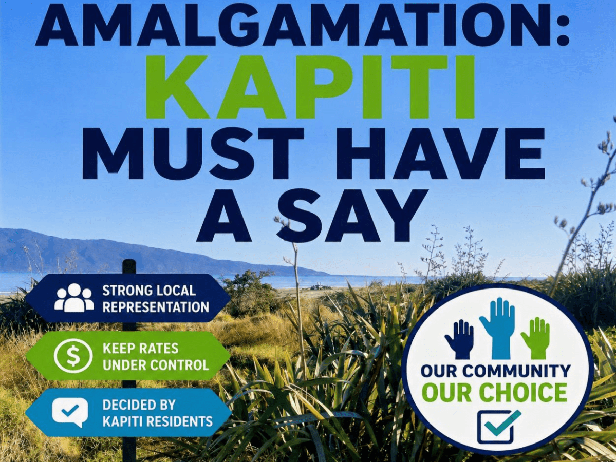 AMALGAMATION: KAPITI MUST HAVE A&nbsp;SAY